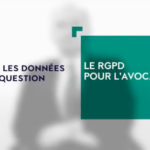 L’avocat face au RGPD